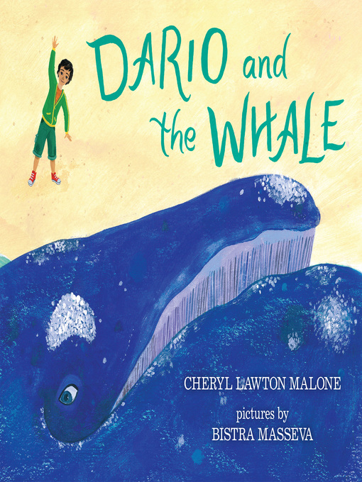 Title details for Dario and the Whale by Cheryl Lawton Malone - Available